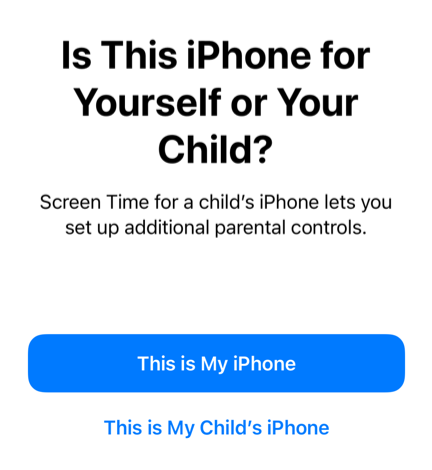 locking down an iPhone: what to do when it asks you 'Is This iPhone for Yourself or Your Child?'?