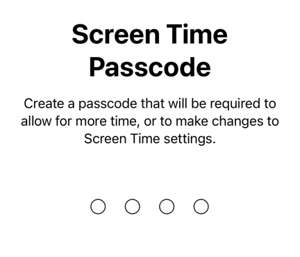 locking down an iPhone: when prompted, choose a unique passcode to protect Screen Time