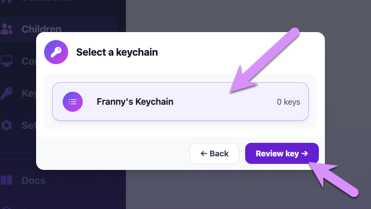 Select a keychain, and submit.